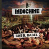 Babel Babel, le nouvel album d’Indochine